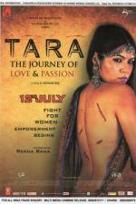 Watch Tara: The Journey of Love and Passion 123MovieFree