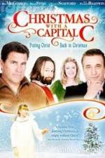 Watch Christmas with a Capital C 123MovieFree