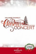 Watch Hallmark Channel\'s Christmas Concert (TV Special 2019) 123MovieFree