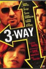 Watch Three Way 123MovieFree