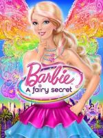 Watch Barbie: A Fairy Secret 123MovieFree