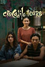 Watch Crocodile Tears 123MovieFree