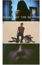 Watch Sugar Off The Button (Short 2019) 123MovieFree