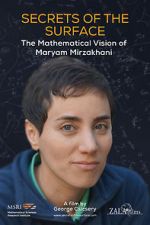 Watch Secrets of the Surface: The Mathematical Vision of Maryam Mirzakhani 123MovieFree