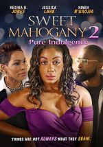 Watch Sweet Mahogany 2: Pure Indulgence 123MovieFree