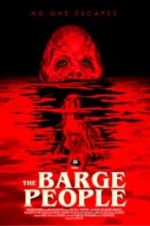 Watch The Barge People 123MovieFree