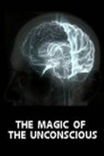 Watch The Magic of the Unconscious 123MovieFree