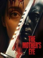 Watch The Mother\'s Eye 123MovieFree