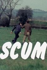 Watch Scum 123MovieFree