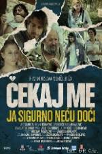 Watch Wait for Me and I Will Not Come 123MovieFree