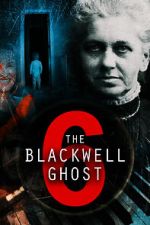 Watch The Blackwell Ghost 6 123MovieFree