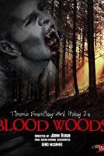 Watch Blood Woods 123MovieFree