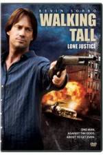 Watch Walking Tall: Lone Justice 123MovieFree