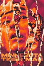 Watch Minnesota Tiger Man 123MovieFree