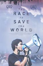 Watch The Race to Save the World 123MovieFree