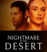 Watch Nightmare in the Desert 123MovieFree
