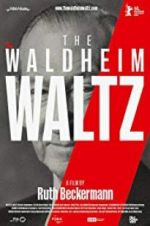 Watch The Waldheim Waltz 123MovieFree
