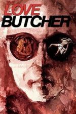 Watch The Love Butcher 123MovieFree