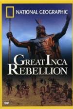 Watch National Geographic: The Great Inca Rebellion 123MovieFree