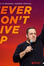Watch Kevin James: Never Don\'t Give Up 123MovieFree