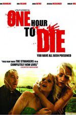 Watch One Hour to Die 123MovieFree