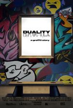 Watch DUALITY a graffiti story... 123MovieFree