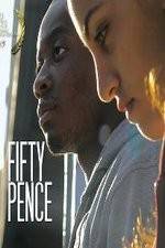 Watch Fifty Pence 123MovieFree