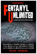 Watch F. U. (Fentanyl Unlimited) 123MovieFree