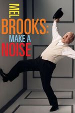 Watch Mel Brooks: Make a Noise 123MovieFree