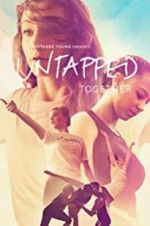 Watch Untapped Together 123MovieFree