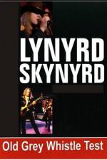 Watch Lynyrd Skynyrd - Old Grey Whistle 123MovieFree