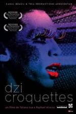 Watch Dzi Croquettes 123MovieFree