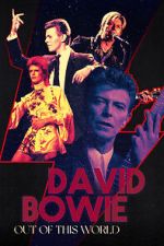 Watch David Bowie: Out of This World 123MovieFree