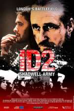 Watch ID2: Shadwell Army 123MovieFree