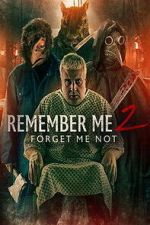 Watch Remember Me 2: Forget Me Not 123MovieFree