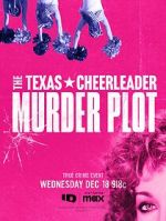 Watch The Texas Cheerleader Murder Plot 123MovieFree