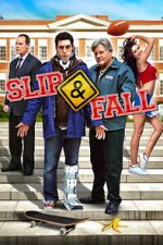 Watch Slip and Fall 123MovieFree