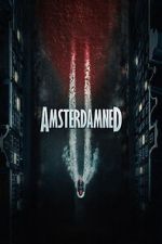 Watch Amsterdamned II 123MovieFree