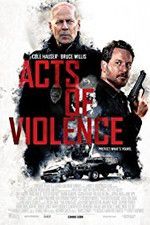 Watch Acts of Violence 123MovieFree