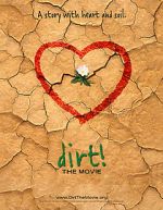 Watch Dirt! The Movie 123MovieFree