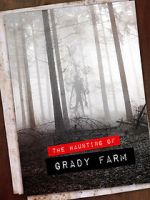 Watch The Haunting of Grady Farm 123MovieFree