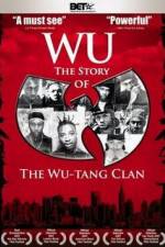 Watch Wu The Story of the Wu-Tang Clan 123MovieFree