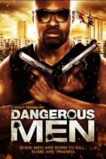 Watch Dangerous Men: First Chapter 123MovieFree