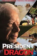 Watch The President and the Dragon 123MovieFree