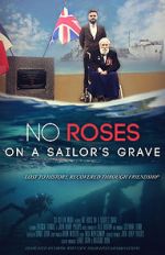 Watch No Roses on a Sailor\'s Grave 123MovieFree