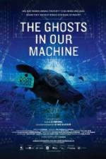 Watch The Ghosts in Our Machine 123MovieFree