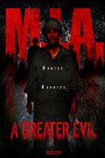 Watch M.I.A. A Greater Evil 123MovieFree