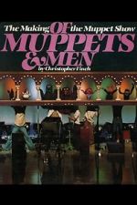 Watch Of Muppets and Men: The Making of \'The Muppet Show\' 123MovieFree