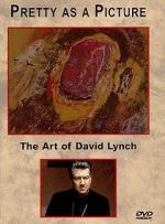 Watch Pretty as a Picture: The Art of David Lynch 123MovieFree