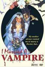 Watch I Married a Vampire 123MovieFree